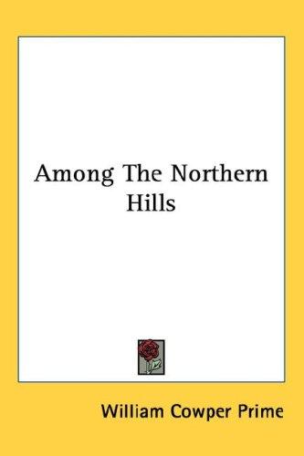 Cover for Among The Northern Hills
