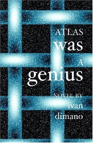 Cover for Atlas Was a Genius