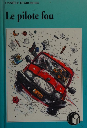 Cover for Le pilote fou