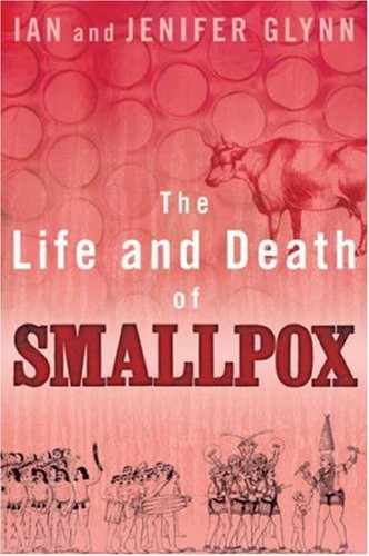 Cover for The life and death of smallpox