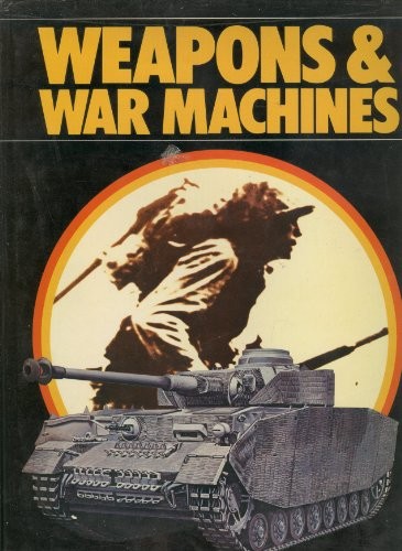 Cover for Weapons & war machines