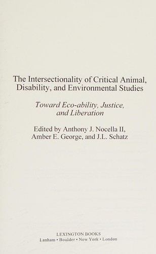 Cover for Intersectionality of Critical Animal, Disability, and Environmental Studies