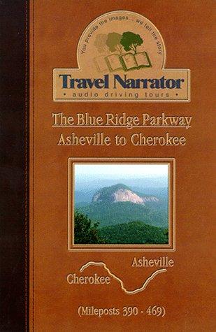 Cover for The Blue Ridge Parkway-Asheville to Cherokee