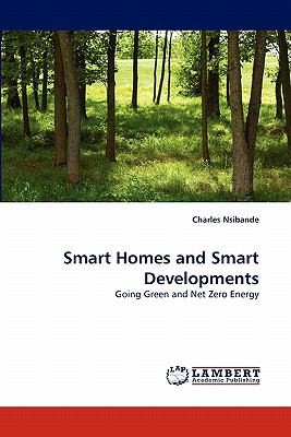 Cover for Smart Homes And Smart Developments Going Green And Net Zero Energy
