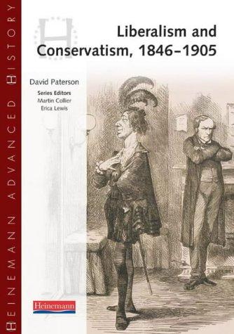 Cover for Heinemann Advanced History Liberalism and Conservatism, 1846-1905