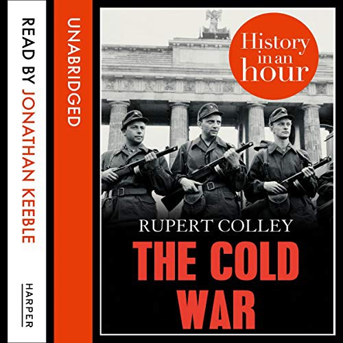 Cover for The Cold War : History in an Hour