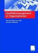 Cover for Qualitätsmanagement in Organisationen. DIN ISO 9000 und TQM auf dem Prüfstand