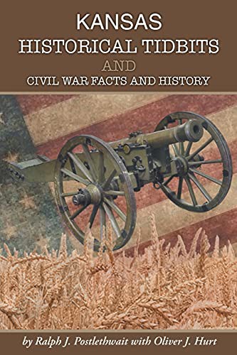 Cover for Kansas Historical Tidbits and Civil War Facts and History