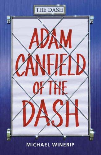 Cover for Adam Canfield of the Dash
