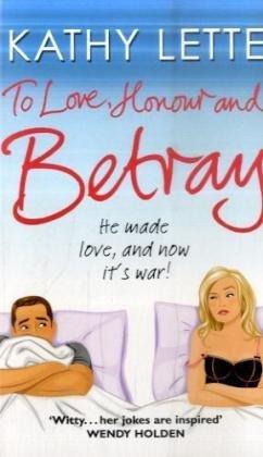 Cover for To Love, Honour and Betray