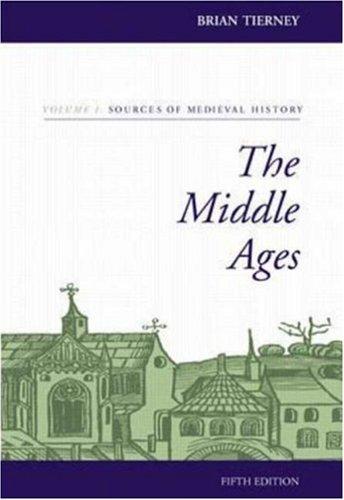 Cover for The Middle Ages, Volume I, Sources of  Medieval History