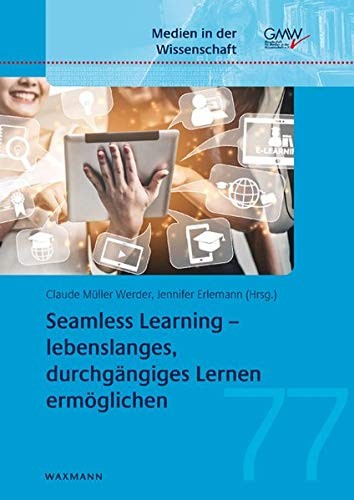 Cover for Seamless Learning - lebenslanges, durchgängiges Lernen ermöglichen