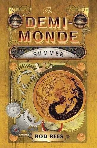 Cover for The Demi-Monde: Summer: Book III of The Demi-Monde