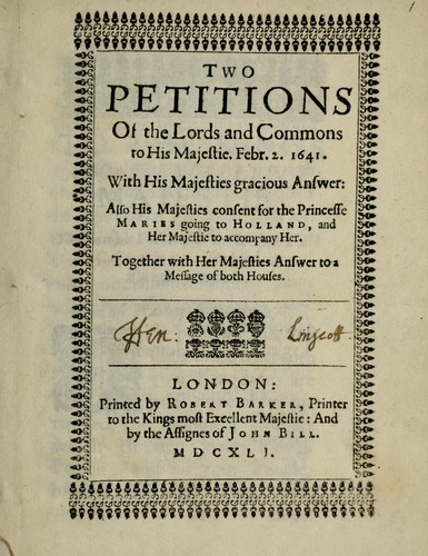 Cover for Two petitions of the Lords and Commons to His Majestie, Febr. 2. 1641...