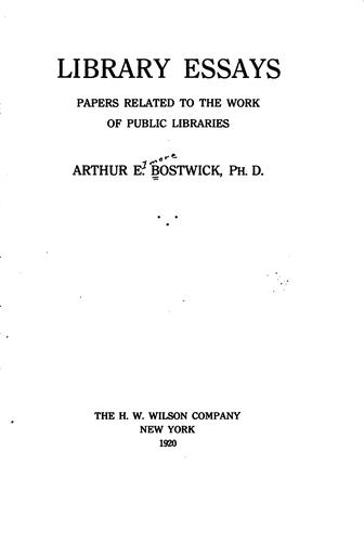 Cover for Library Essays: Papers Related to the Work of Public Libraries