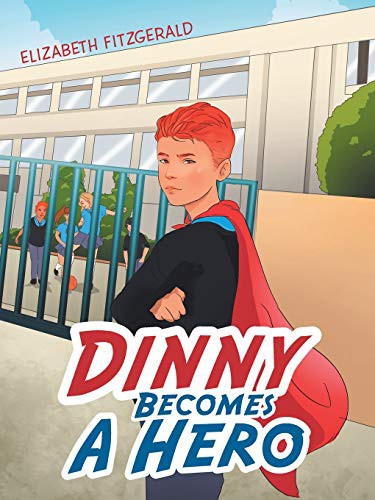 Cover for Dinny Becomes a Hero