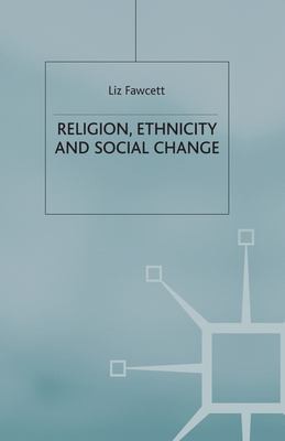 Cover for Religion, Ethnicity and Social Change