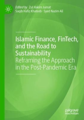 Cover for Islamic Finance, FinTech, and the Road to Sustainability