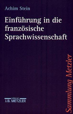 Cover for Einführung in die französische Sprachwissenschaft.