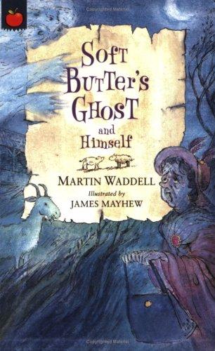 Cover for Soft Butter's Ghost (Tales of Ghostly Ghouls and Haunting Horrors)
