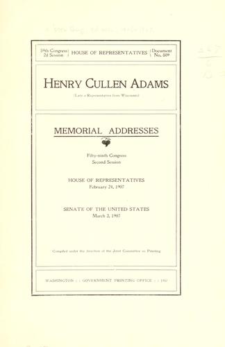 Cover for Henry Cullen Adams (late a representative from Wisconsin) Memorial addresses.