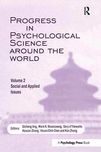 Cover for Progress in Psychological Science Around the World. Volume 2 : Social and Applied Issues