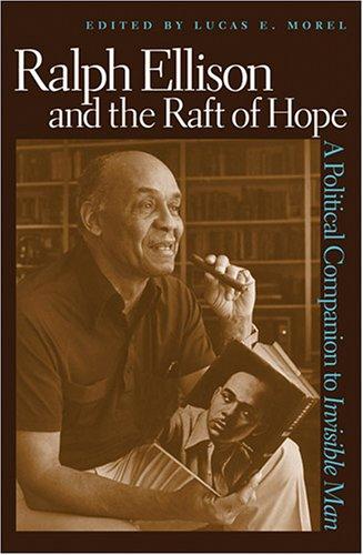 Cover for Ralph Ellison And the Raft of Hope