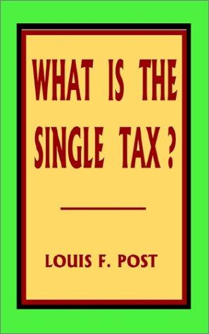 Cover for What Is the Single Tax