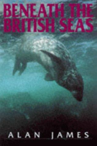 Cover for Beneath British Seas (Diving Guides)