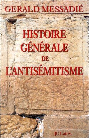 Cover for Histoire générale de l'antisémitisme