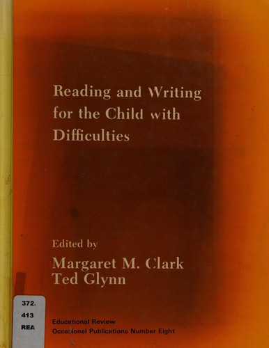 Cover for Reading and Writing for the Child with Difficulties (Educational Review Occasional Publications)