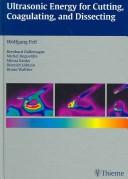 Cover for Ultrasonic Energy For Cutting, Coagulating, And Dissecting