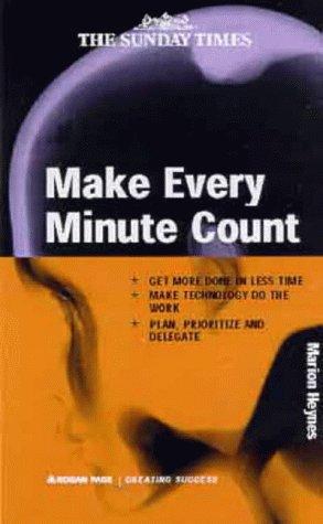 Cover for Make Every Minute Count (Creating Success)