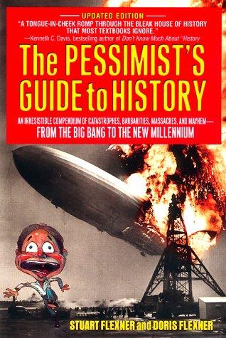 Cover for The pessimist's guide to history