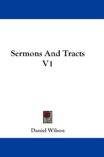 Cover for Sermons And Tracts V1
