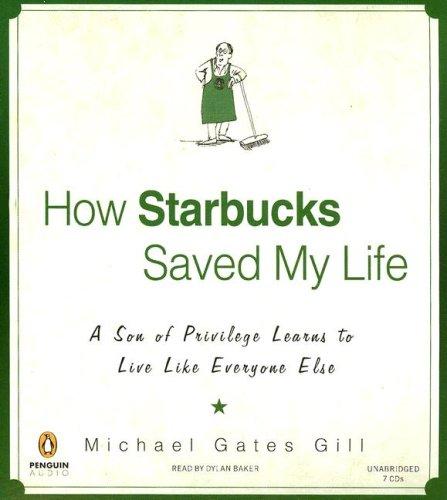 Cover for How Starbucks Saved My Life