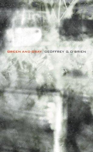 Cover for Green and Gray (New California Poetry)