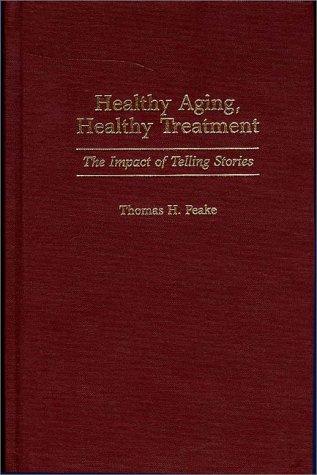 Cover for Healthy aging, healthy treatment