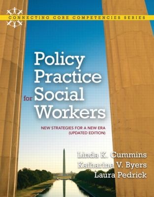 Cover for Policy Practice For Social Workers New Strategies For A New Era