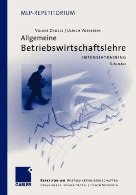 Cover for Allgemeine Betriebswirtschaftslehre
            
                Mlp Repetitorium Repetitorium Wirtschaftswissenschaften