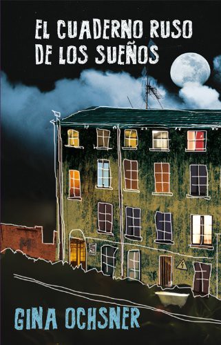 Cover for EL CUADERNO RUSO DE LOS SUEÑOS, DE GINA OSCHNER