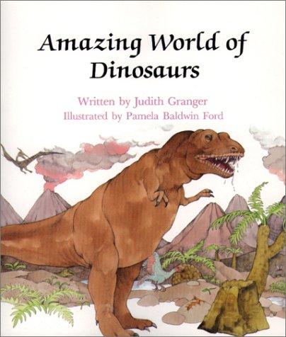 Cover for Amazing World of Dinosaurs (Learn About Nature)