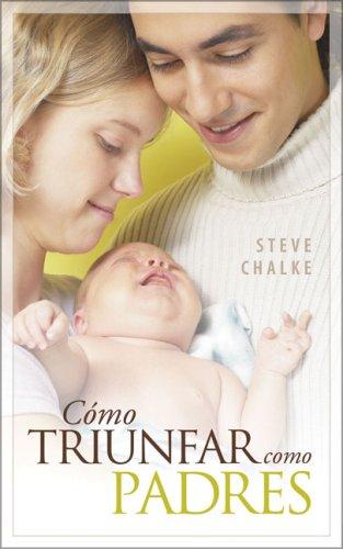 Cover for Cómo Triunfar como Padres