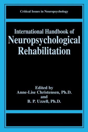 Cover for International Handbook of Neuropsychological Rehabilitation (Critical Issues in Neuropsychology) (Critical Issues in Neuropsychology)