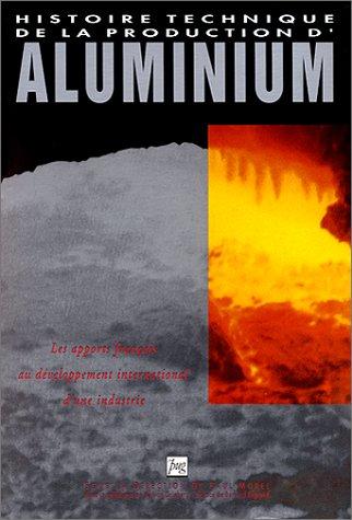 Cover for Histoire technique de la production d'aluminium