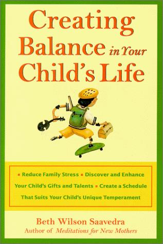 Cover for Creating Balance in Your Child's Life