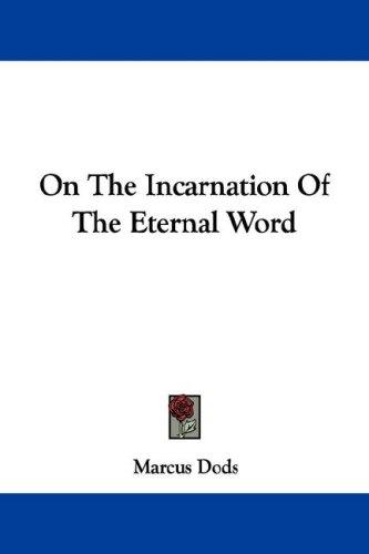 Cover for On The Incarnation Of The Eternal Word