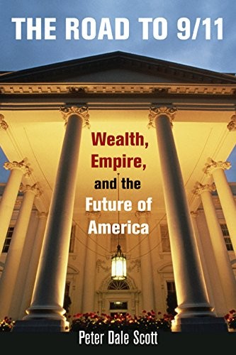 Cover for The Road to 9/11: Wealth, Empire, and the Future of America
