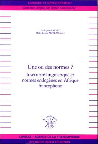 Cover for Une ou des normes?