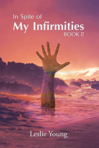 Cover for In Spite of My Infirmities